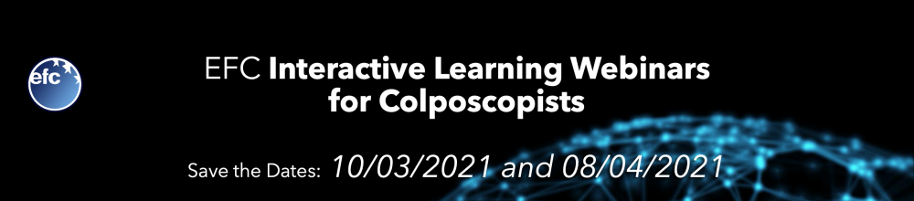 EFC 1st and 2nd Interactive Learning Webinars for Colposcopists